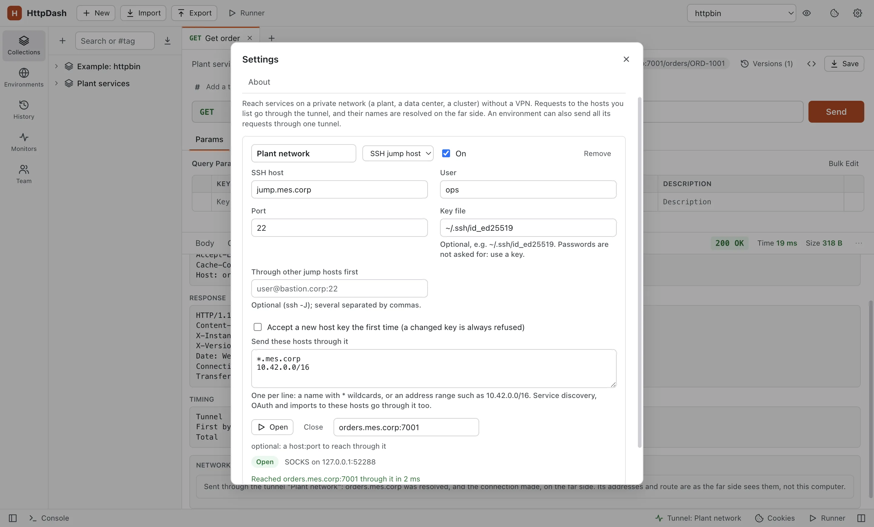 Settings, Tunnels: an SSH jump host named Plant network carrying *.mes.corp and 10.42.0.0/16, open, with orders.mes.corp:7001 reached through it in 2 ms.